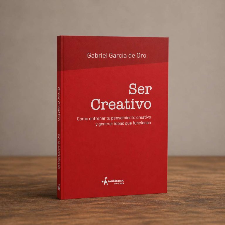 Libro Ser Creativo de Gabriel García de Oro sobre creatividad y pensamiento creativo